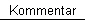 Kommentar